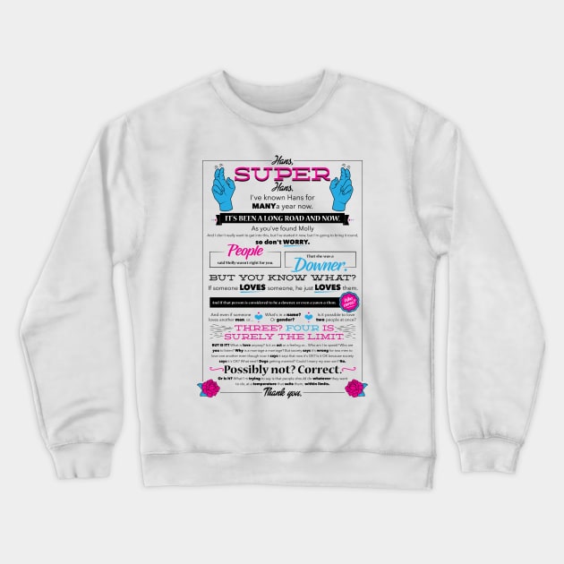 Hans, Super Hans Crewneck Sweatshirt by iannorrisart